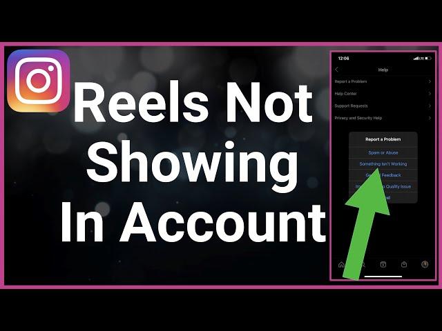 Instagram Reels Not Showing - Here's The Fix!