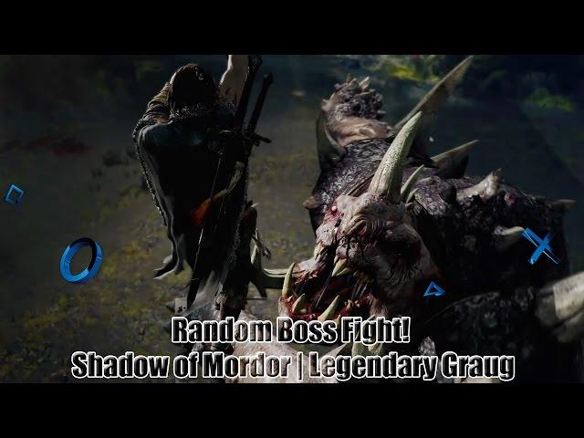 Random Boss Fight! | Middle-earth: Shadow of Mordor | Legendary Graug