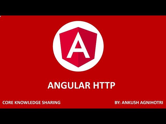 Angular Tutorial For Beginners : Angular HTTP Part 13  Core Knowledge Sharing