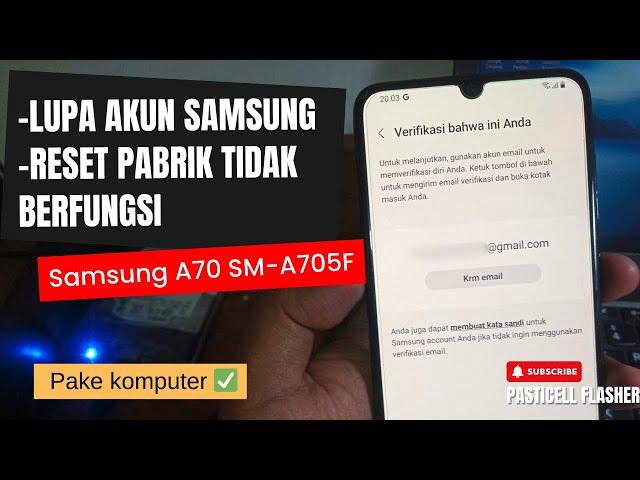 Samsung A70 SM-A705F - Akun Samsung Sulit Di Hapus | Gagal Hard Reset (Tested 100%)