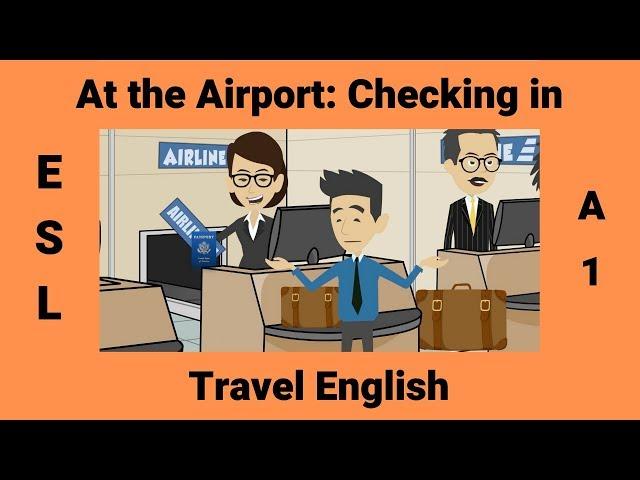 How to Check in at the Airport in English | Travel English to Check in at the Airport