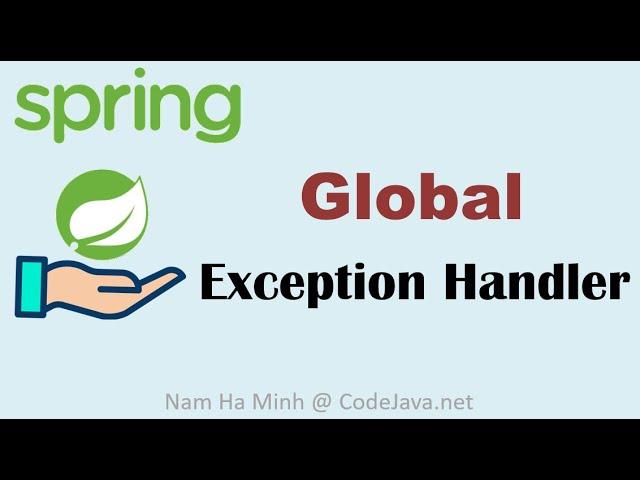 Spring Global Exception Handler Examples