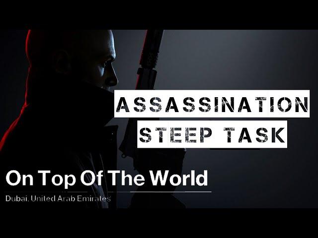 Hitman 3 | Dubai | Steep Task | No Witnesses | Walkthrough | Quickest Attempt