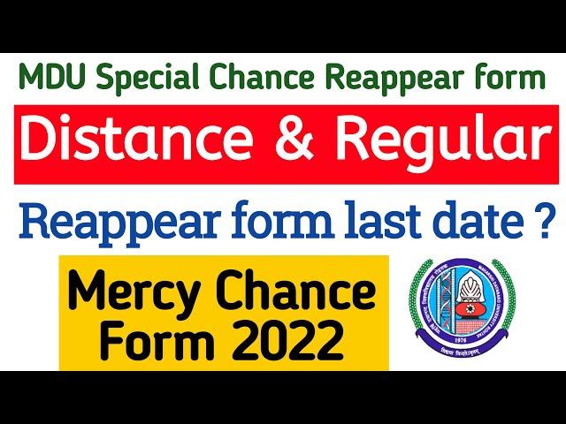 Mdu distance Reappear form last date extend | mdu mercy chance reappear form last date 2022