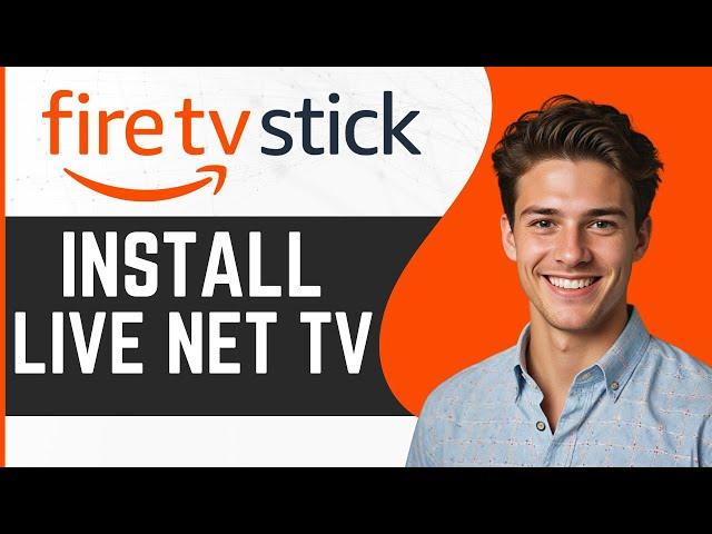How To Install Live Net TV on Firestick - Full Guide (2024)