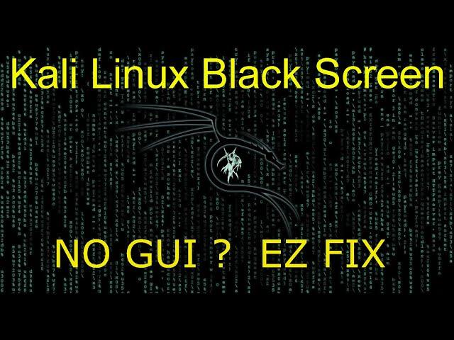 How To Fix Black screen After Login in Kali Linux