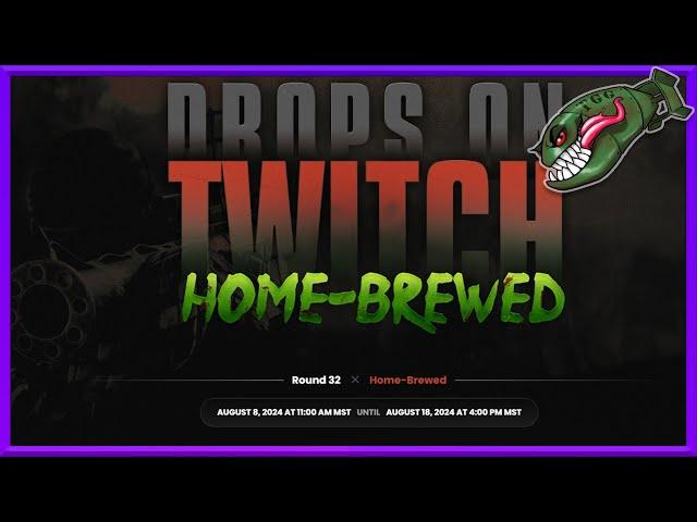 Rust Twitch Drops | Home- Brewed #32