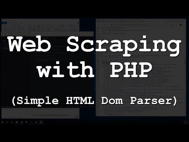 Web Scraping PHP with Simple HTML DOM Parser library