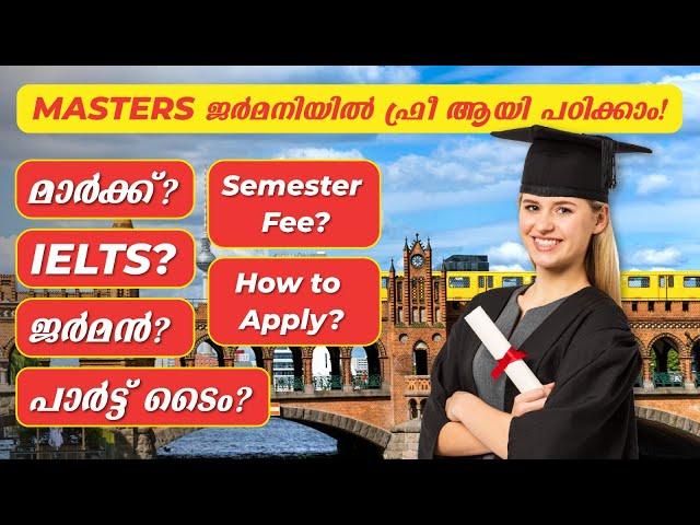 Masters in Germany FREE Study, Semester FEE, How to Apply with IELTS 5.5? Malayalam Vlog