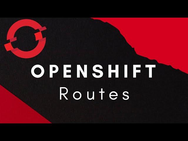 Openshift Routes | Openshift Tutorial | Insecure Route | Edge Route | Passthrough Route