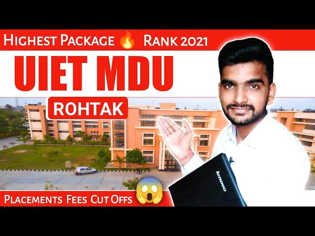 UIET MDU Review | UIET MDU Rohtak Cut off | UIET Rohtak Placements | UIET MDU Rohtak