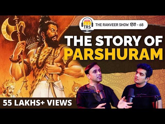 Legend & Story Of Lord Parshuram by Vineet Aggarwal | Warrior Rishi | The Ranveer Show हिंदी 68