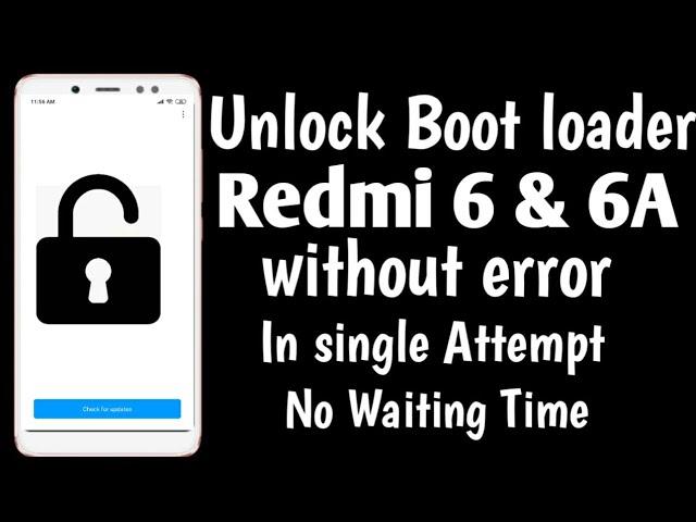 How to Unlock Bootloader Redmi 6 Redmi 6A without error,    Unlock Bootloder without waiting time