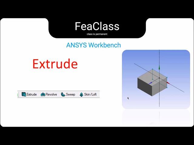 Ansys Workbench Tutorial 1 | How to use Extrude command | feaClass