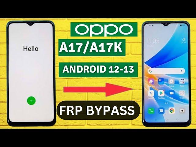 Oppo a17k Frp bypass Android 12,13 | New Trick 2024 | Oppo (CPH2471) Google Account Bypass