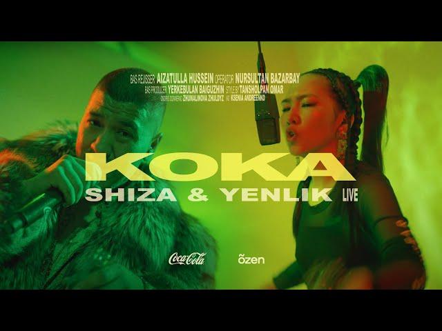Shiza & Yenlik - Koka | Live Coca-Cola x õzen
