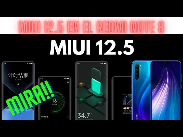 MIUI 12.5 XIAOMI Redmi Note 8, características y nuevas OPCIONES!! Mira este review!!