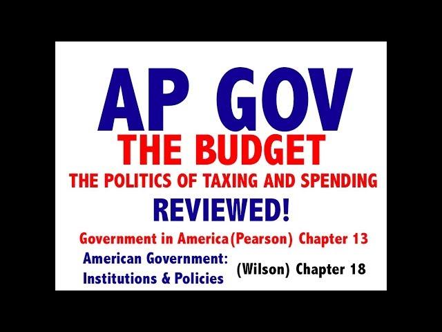 AP GOV Review Chapter 13 The Budget