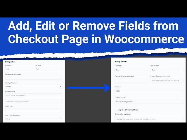 Add, Edit or Remove Fields from Checkout Page in Woocommerce using a free plugin