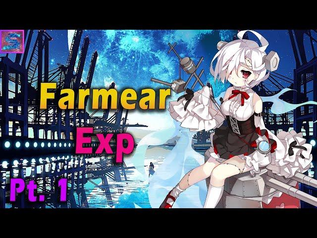 Cómo Farmear Exp eficientemente [Parte 1] - Azur Lane Español