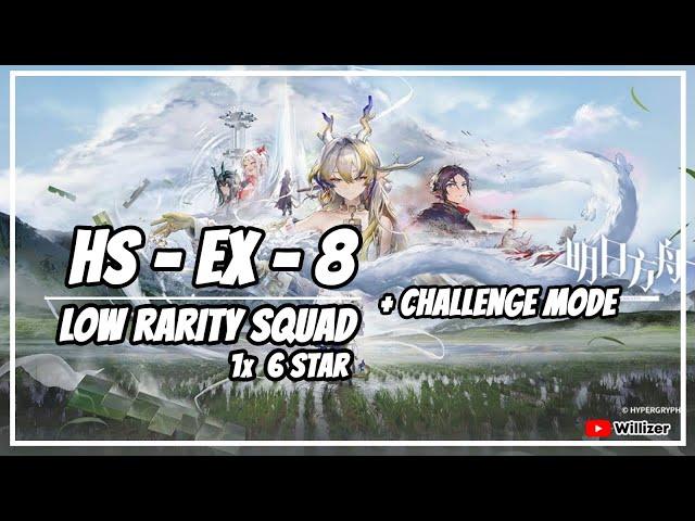 [Arknights] HS-EX-8 Low Rarity Squad