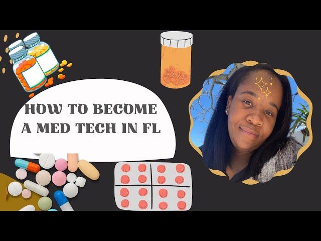 How to become a Medication Tech in Florida | As a CNA