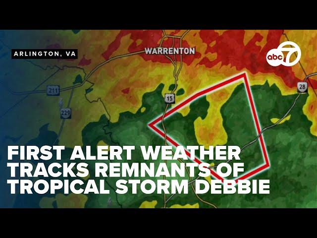 First Alert Weather Team tracks a Tornado Warning as DMV sees remnants of Debbie