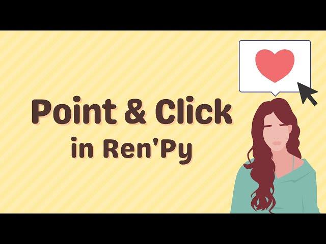RenPy Tutorial using imagebutton | Point and Click Feature