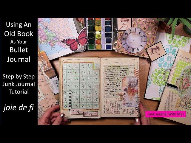 Using An Old Book As Your Bullet Journal  Step By Step Junk Journal Tutorial 