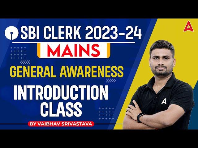 SBI Clerk Mains 2023-24 | SBI Clerk General Awareness Syllabus Introduction Class