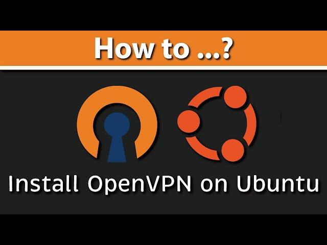 Install OpenVPN on Ubuntu in AWS (Client to Site VPN)