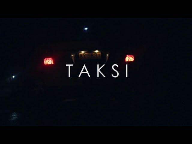 Taksi [2013] Short Film