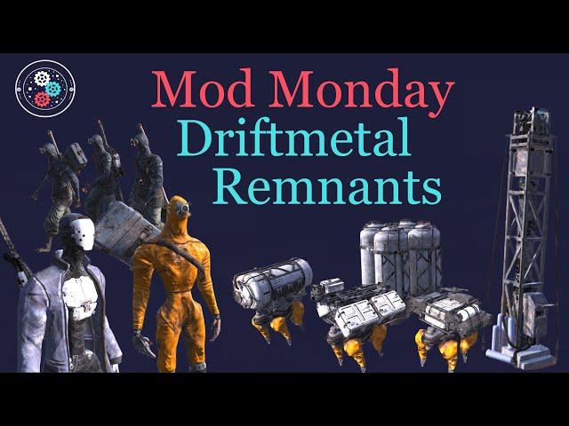 Mod Mondays: Kenshi - Driftmetal Remnants
