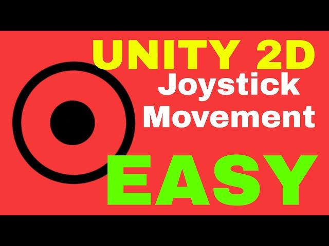 Mobile Joystick For Unity 2D EASY