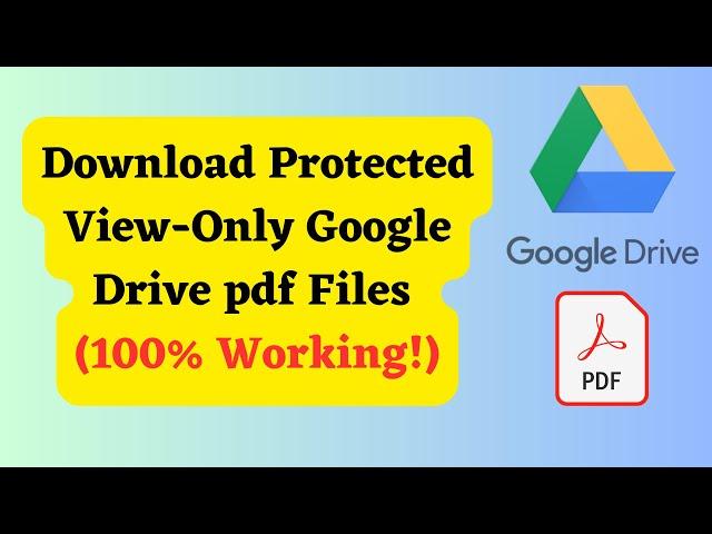 How to Download Protected View-Only Google Drive Pdf File (Updated 100% Working!)