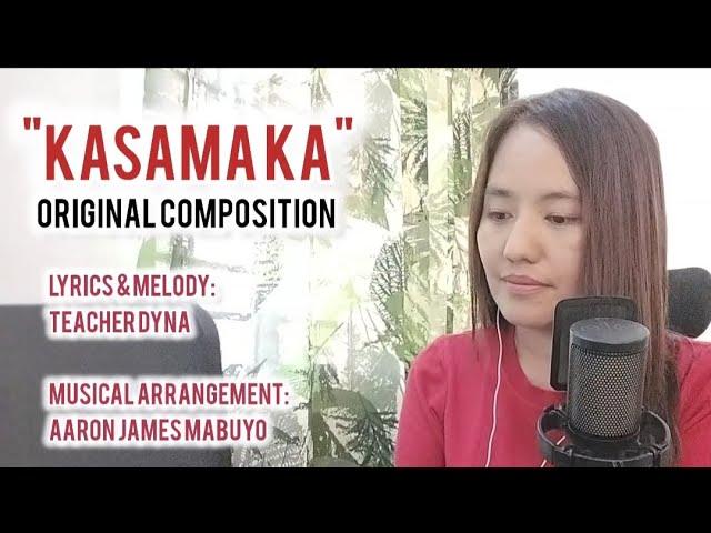 Kasama Ka (2nd Composed Song) Complete Arrangement