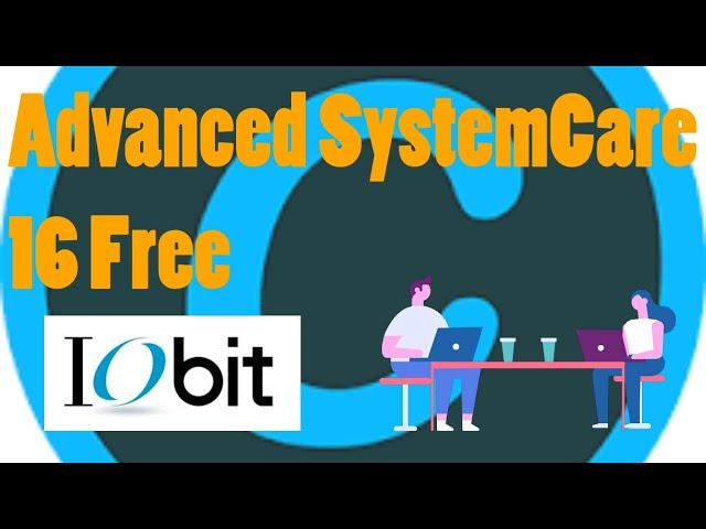 Advanced SystemCare 16 Free 2023