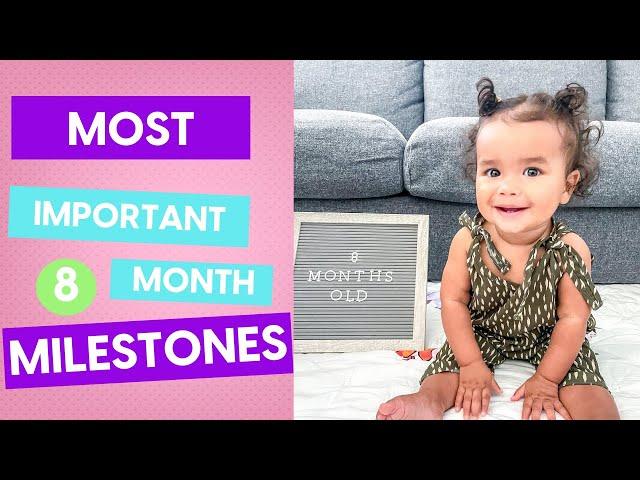 8 Month Developmental Milestones That are MOST IMPORTANT to Know | CHILD DEVELOPMENT