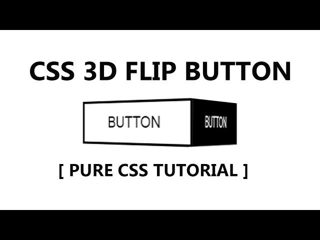 Css 3d Flip Button Hover Effect - Pure Css Tutorial