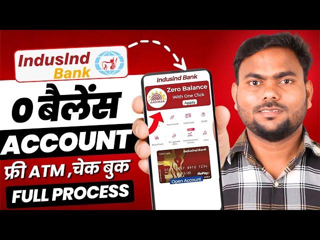 IndusInd Bank Zero Balance Account Opening Online | IndusInd Bank Account Opening Online