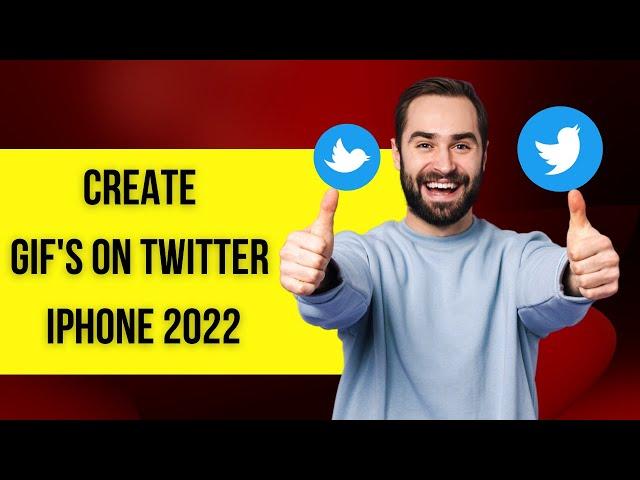 How to Create GIFs on Twitter With iPhone Camera 2024