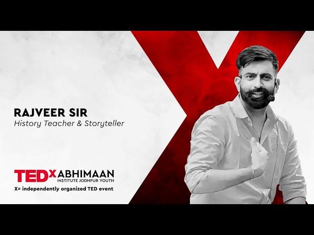 "From Chalk to Clicks" | Rajveer Singh Chalkoi | TEDxAbhimaan Institute Jodhpur Youth