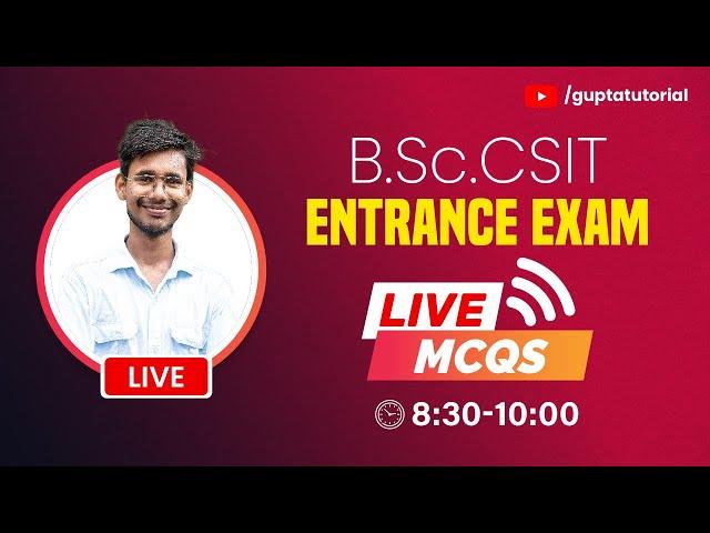 B.Sc.CSIT Entrance Exam Live MCQs Discussion | Questions & Answering  | @guptatutorial