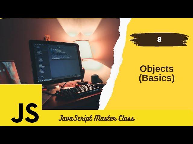 [Arabic] JS Master #8- Objects basics أساسيات الكائنات