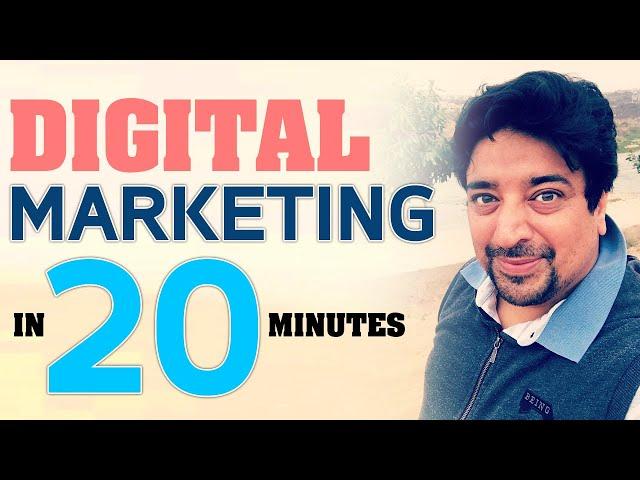 How to do Digital Marketing? | Digital Marketing explained in 20 minutes. #digitalmarketing