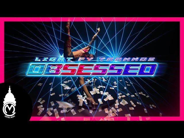 LIGHT x FY x TRANNOS - Obsessed (Official Music Video)