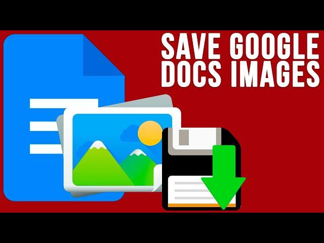 How to Save\Download Images from a Google Docs Document