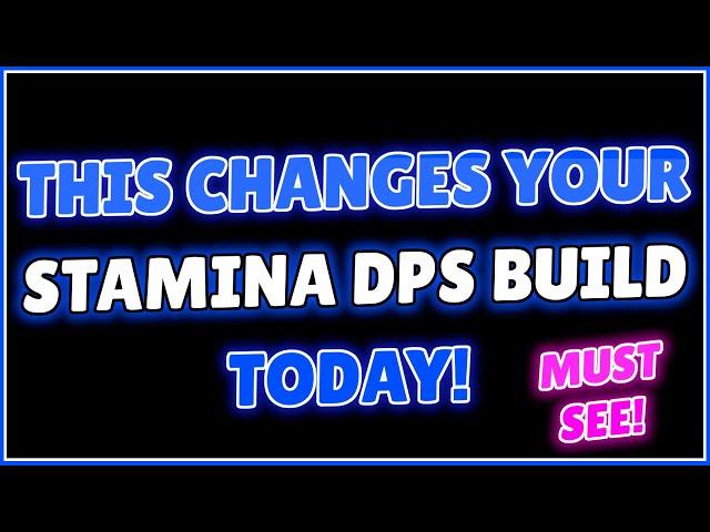 STAMINA PVE DPS CHANGE FOR EVERYONE! - DEADLANDS - ESO