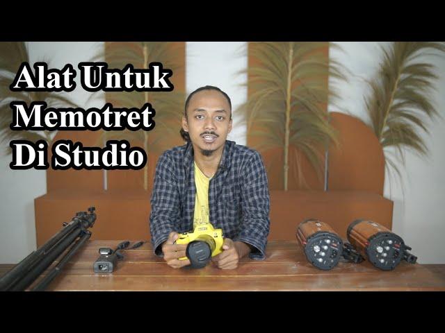 Alat Yang Di Gunakan Untuk Motret Di Studio