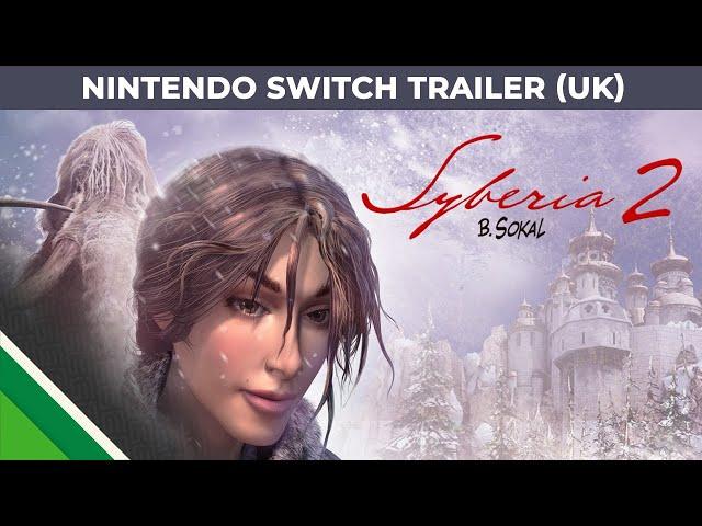 Syberia 2 | Nintendo Switch Trailer UK | Microids